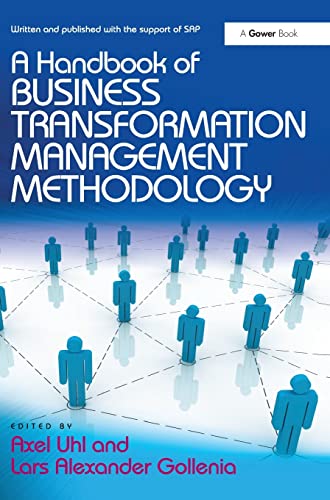 9781409449805: A Handbook of Business Transformation Management Methodology