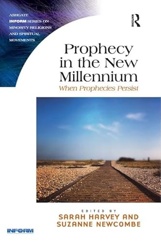 Imagen de archivo de Prophecy in the New Millennium (Routledge Inform Series on Minority Religions and Spiritual Movements) a la venta por AwesomeBooks