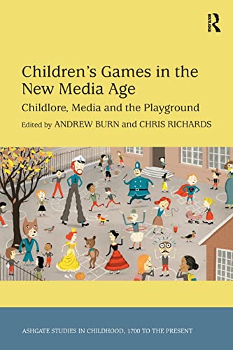 Beispielbild fr Children's Games in the New Media Age: Childlore, Media and the Playground zum Verkauf von Blackwell's