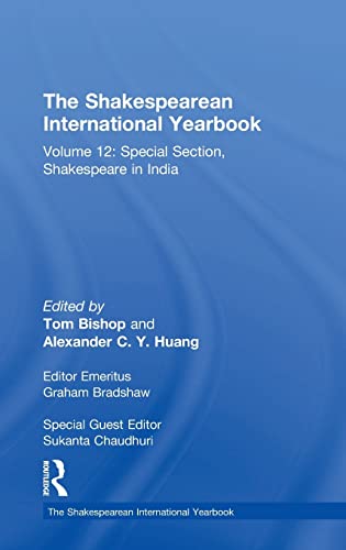 Beispielbild fr The Shakespearean International Yearbook: Volume 12: Special Section, Shakespeare in India [Hardcover] Chaudhuri, Sukanta zum Verkauf von The Compleat Scholar