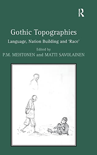 Stock image for Gothic Topographies: Language, Nation Building and Race for sale by Chiron Media