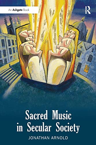 Imagen de archivo de Sacred Music in Secular Society a la venta por Blackwell's