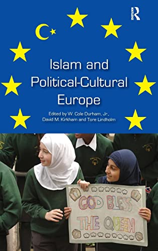 Beispielbild fr Islam and Political-Cultural Europe zum Verkauf von Bookmonger.Ltd