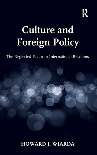 Stock image for Culture and Foreign Policy: The Neglected Factor in International Relations for sale by Chiron Media