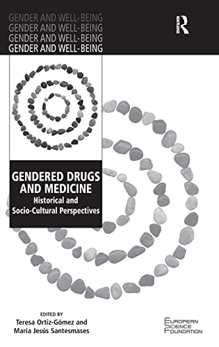 Beispielbild fr Gendered Drugs and Medicine: Historical and Socio-Cultural Perspectives (Gender and Well-Being) zum Verkauf von Chiron Media