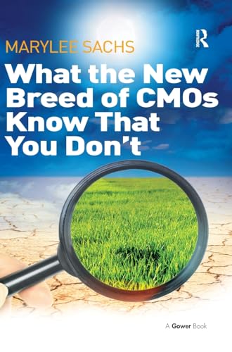 Imagen de archivo de What the New Breed of CMOs Know That You Don't a la venta por Bahamut Media