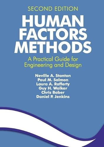 9781409457534: Human Factors Methods: A Practical Guide for Engineering and Design