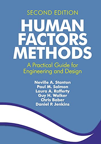 Stock image for Human Factors Methods: A Practical Guide for Engineering and Design for sale by HPB-Red