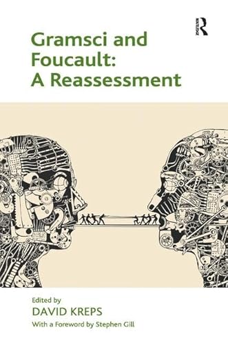 9781409460862: Gramsci and Foucault: A Reassessment