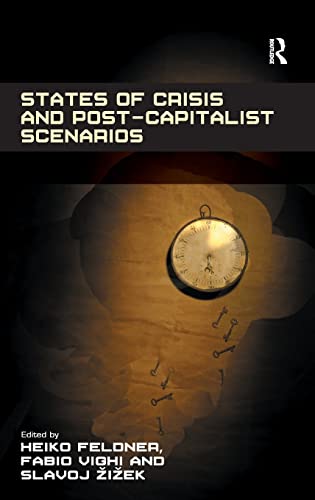 Imagen de archivo de States of Crisis and Post-Capitalist Scenarios a la venta por suffolkbooks