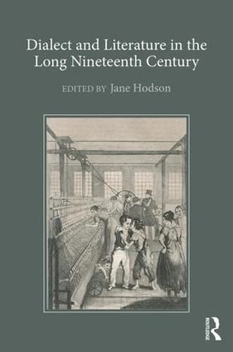 Stock image for Dialect and Literature in the Long Nineteenth Century for sale by Daedalus Books