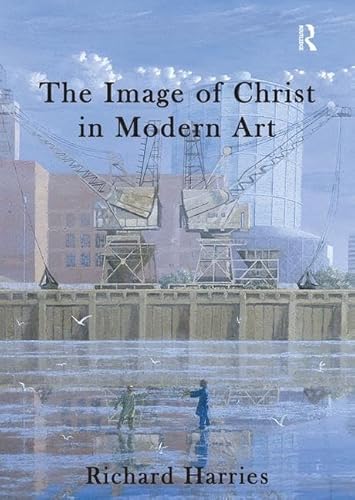 Beispielbild fr The Image of Christ in Modern Art zum Verkauf von WorldofBooks