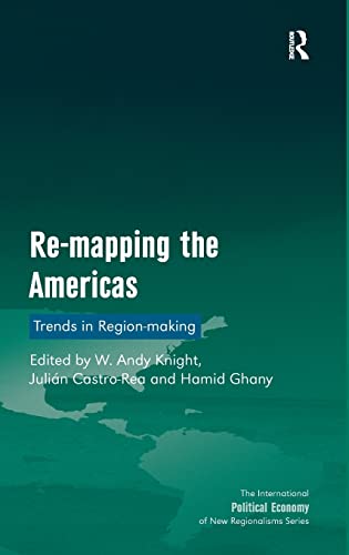 9781409464020: Re-mapping the Americas: Trends in Region-making