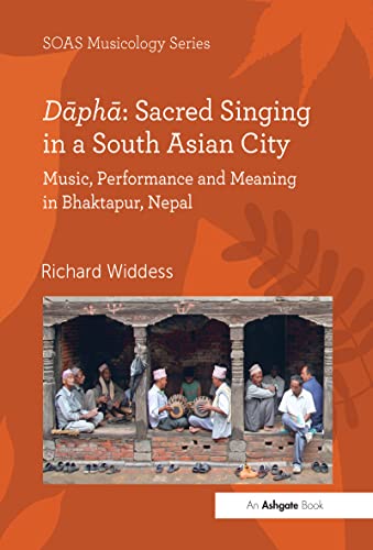 Imagen de archivo de Dapha : Sacred Singing in a South Asian City a la venta por Books Puddle