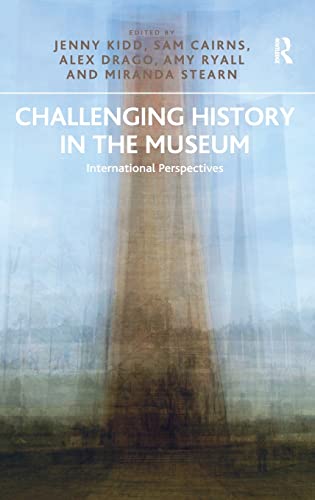 Imagen de archivo de Challenging History in the Museum: International Perspectives a la venta por Chiron Media