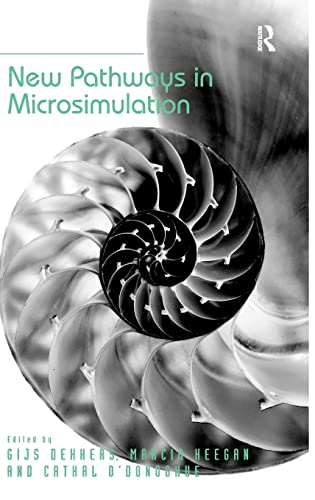 Imagen de archivo de New Pathways in Microsimulation. by Gijs Dekkers, Marcia Keegan and Cathal O'Donoghue a la venta por medimops