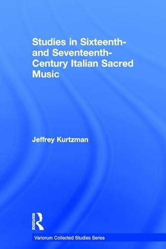 Beispielbild fr Studies in Sixteenth and Seventeenth-Century Italian Sacred Music zum Verkauf von Books Puddle