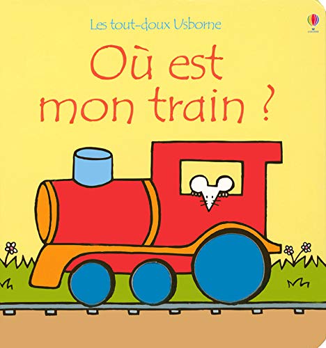 Imagen de archivo de O est mon train ? - Les tout-doux Usborne a la venta por WorldofBooks