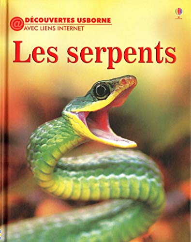 9781409501381: SERPENTS (Dcouvertes Usborne avec liens Internet) (French Edition)