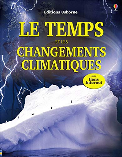 Beispielbild fr LE TEMPS ET LES CHANGEMENTS CLIMATIQUES NE zum Verkauf von Ammareal