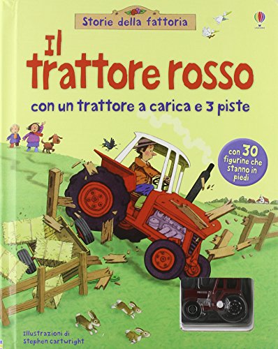 9781409503873: Il trattore rosso. Ediz. illustrata. Con gadget (Storie della fattoria)