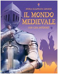 Beispielbild fr Il mondo medievale zum Verkauf von medimops