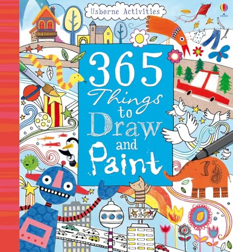 365 Things To Draw And Paint: Activity Cards Spiral Bound Edition (Art Ideas) (9781409504474) by Fiona Watt