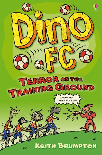 9781409504832: Terror on the Training Ground (Dino FC)
