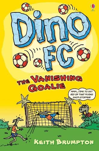 Beispielbild fr The Vanishing Goalie (Dino FC) zum Verkauf von WorldofBooks