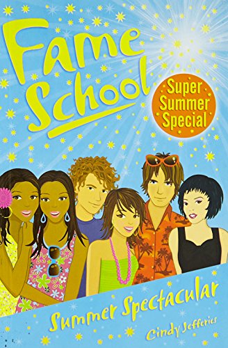 Stock image for Summer Spectacular (Fame School) for sale by WorldofBooks