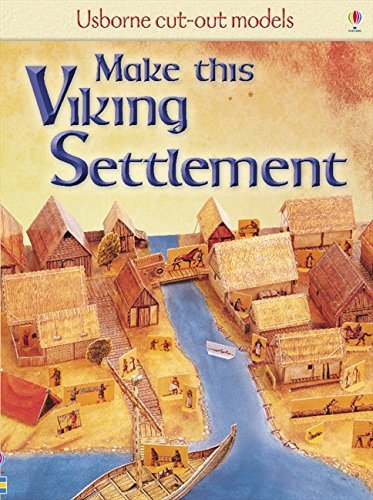 Imagen de archivo de Make This Viking Settlement (Usborne Cut-out Models) a la venta por WorldofBooks