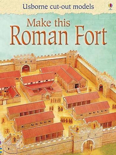 Imagen de archivo de Make This Roman Fort (Usborne Cut-out Models) a la venta por WorldofBooks