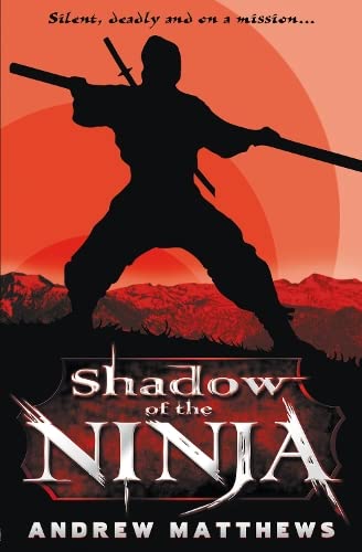 9781409506201: Shadow of the Ninja