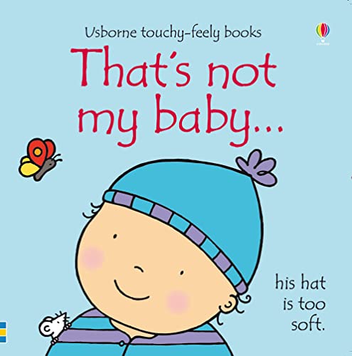 Beispielbild fr That's Not My Baby-- His Hat Is Too Soft zum Verkauf von Blackwell's