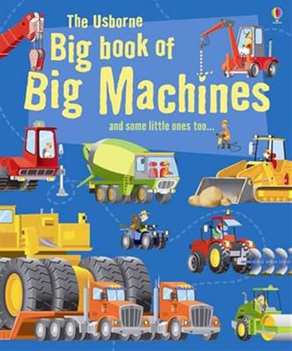 Imagen de archivo de Big Book of Big Machines (Usborne Big Books) (Big Books of Big Things) a la venta por AwesomeBooks