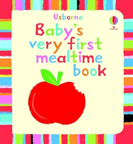 Beispielbild fr Baby's Very First Book of Mealtime (Baby's Very First Books) zum Verkauf von WorldofBooks