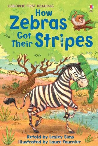9781409508359: How Zebras Got Their Stripes (First Reading Level 2)