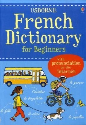 Imagen de archivo de French (Beginner's Dictionaries) (Usborne Beginner's Dictionaries) a la venta por WorldofBooks