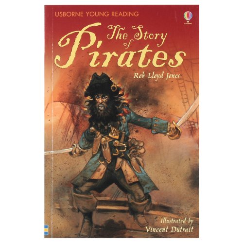 9781409509615: The Story of Pirates (Young Reading Series 3)