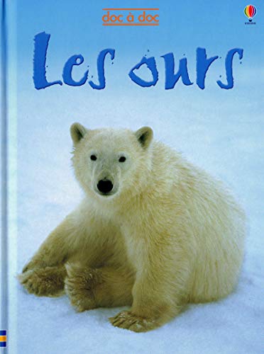 Stock image for LES OURS - DOC A DOC for sale by Ammareal