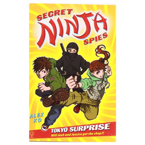 9781409515104: Secret Ninja. Tokyo Surprise (Secret Ninja Spies)