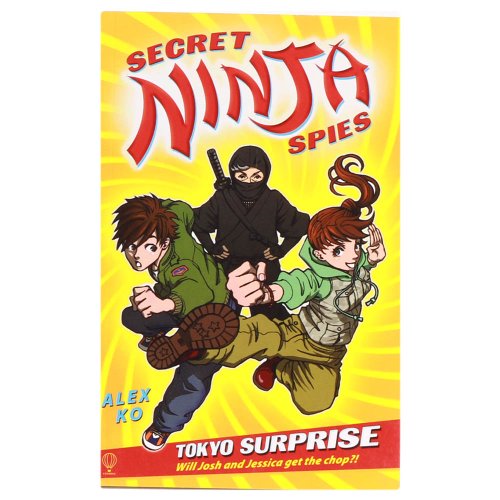 Imagen de archivo de Secret Ninja Spies: Tokyo Surprise a la venta por AwesomeBooks