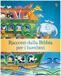 9781409515241: Racconti dalla Bibbia per i bambini