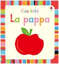 9781409515296: La pappa. Ediz. illustrata