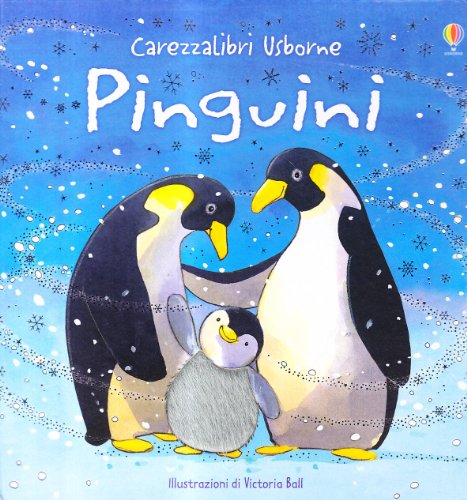 9781409515685: Pinguini. Ediz. illustrata (Carezzalibri)