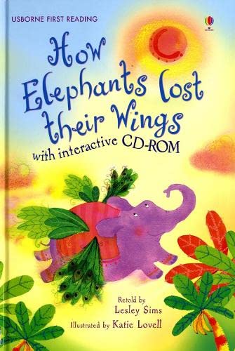 How the Elephant Lost His Wings (Usborne First Reading) (9781409516750) by Sims, Lesley