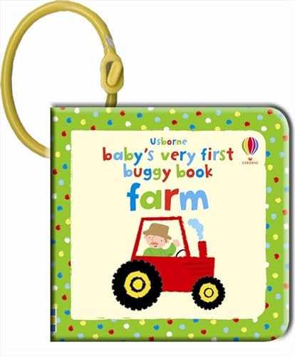 Farm (Usborne Baby's Very First Buggy Books) (9781409516866) by Watt, Fioan
