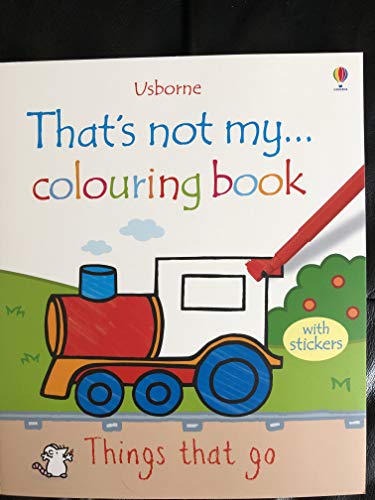 9781409516927: That's not my colouring book Things that go