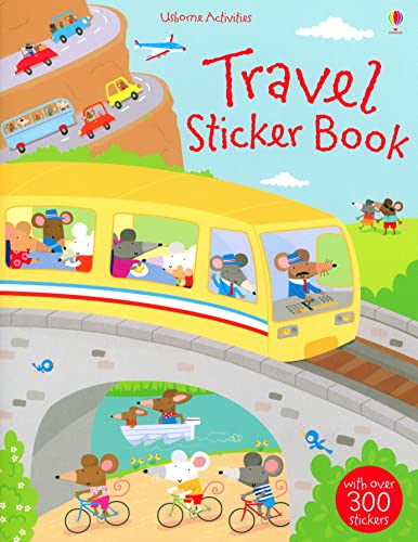 Travel Sticker Book (Usborne Sticker Books) (9781409520528) by Fiona Watt