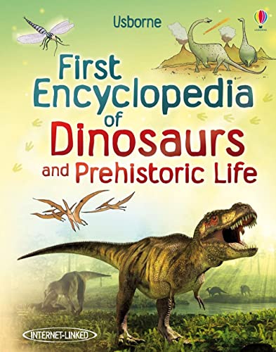Stock image for First Encyclopedia of Dinosaurs and Prehistoric Life (Usborne First Encyclopedia) for sale by SecondSale
